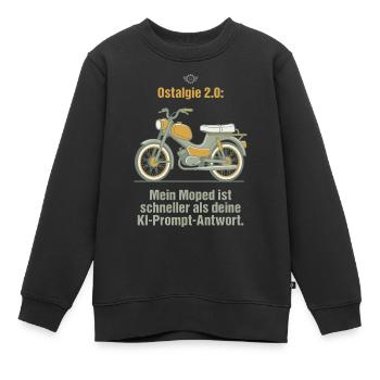 Ostalgie Moped. KI Prompt Spruch - Kinder Premium Organic Sweatshirt - Schwarz - Vorne - AI Model Kid Female (0cm)