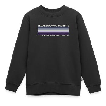 Attention qui déteste - LGBTQ Butch Lesbienne - Sweat Premium enfant bio - noir - Devant - AI Model Kid Female (0cm)