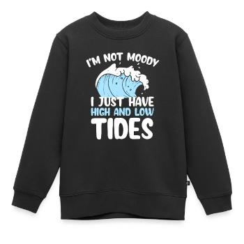 Nicht Launisch Nur Hohe Tutes - Ozean - Kinder Premium Organic Sweatshirt - Schwarz - Vorne - AI Model Kid Female (0cm)