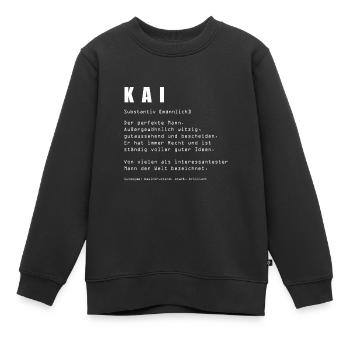 Kai Name Design - Kinder Premium Organic Sweatshirt - Schwarz - Vorne - AI Model Kid Female (0cm)
