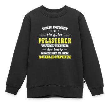 Pflasterer Spruch Steinsetzer Pflastersetzer - Kinder Premium Organic Sweatshirt - Schwarz - Vorne - AI Model Kid Female (0cm)