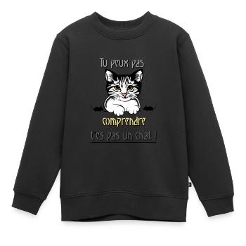 Tu peux pas comprendre t'es pas un chat - Sweat Premium enfant bio - noir - Devant - AI Model Kid Female (0cm)