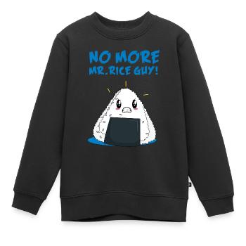 Funny No More Rice Guy - Kinder Premium Organic Sweatshirt - Schwarz - Vorne - AI Model Kid Female (0cm)