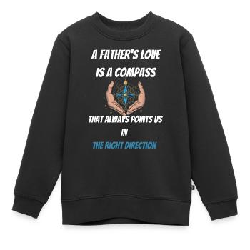 Vaters Liebe ist ein Kompass - Kinder Premium Organic Sweatshirt - Schwarz - Vorne - AI Model Kid Female (0cm)