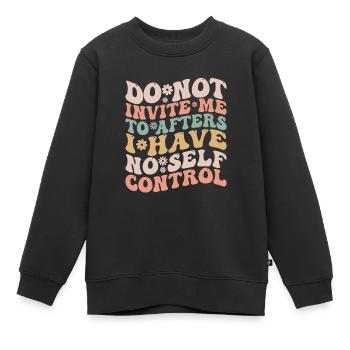 Lade mich nicht zum Nachher ein Ich habe keine Selbstbeherrschung - Kinder Premium Organic Sweatshirt - Schwarz - Vorne - AI Model Kid Female (0cm)