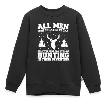 Die Besten können auch in ihren Siebzigern noch auf die Jagd gehen - Kinder Premium Organic Sweatshirt - Schwarz - Vorne - AI Model Kid Female (0cm)