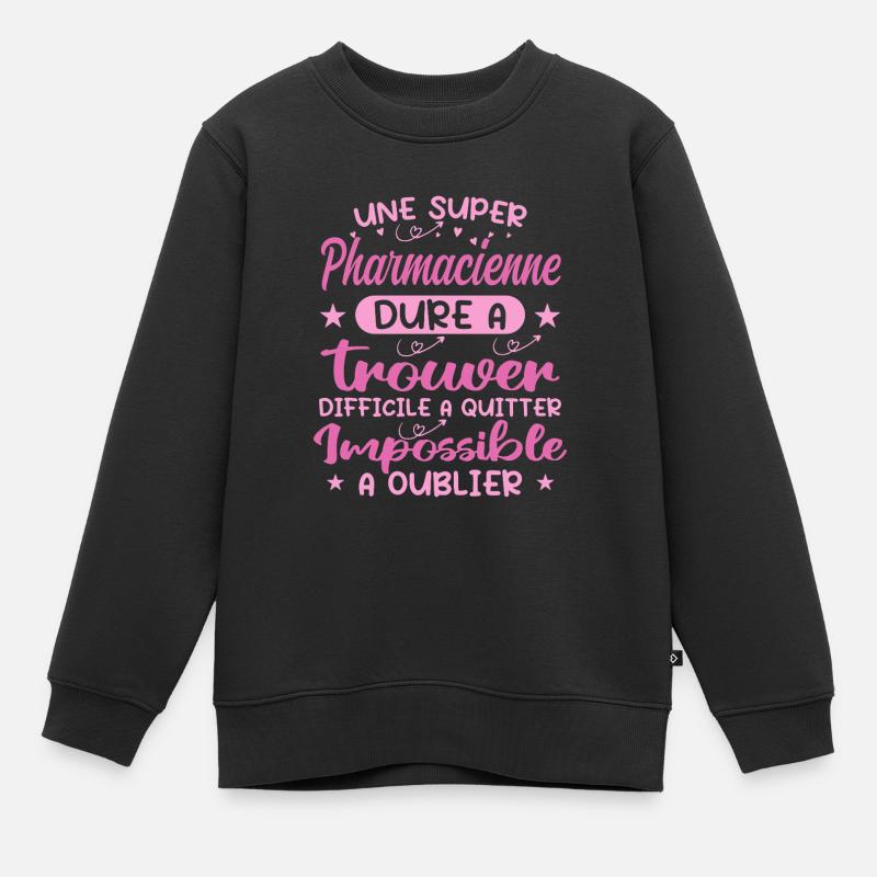 Une Super Pharmacienne - Cadeau pharmacienne - Sweat Premium enfant bio - noir