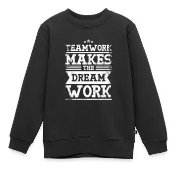 Teamwork Macht Das Traumarbeitsdesign Für Einen - Kinder Premium Organic Sweatshirt - Schwarz - Vorne - AI Model Kid Female (0cm)