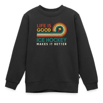 Das Leben Ist Gut Eishockey Macht Es Besser Für - Kinder Premium Organic Sweatshirt - Schwarz - Vorne - AI Model Kid Female (0cm)