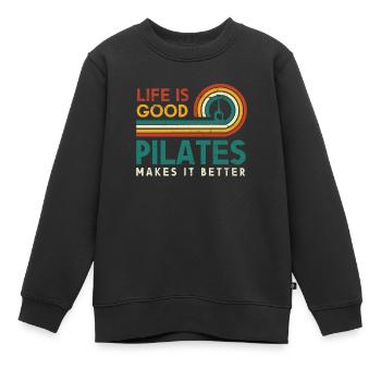 Das Leben Ist Gut, Pilates Macht Es Besser Für - Kinder Premium Organic Sweatshirt - Schwarz - Vorne - AI Model Kid Female (0cm)