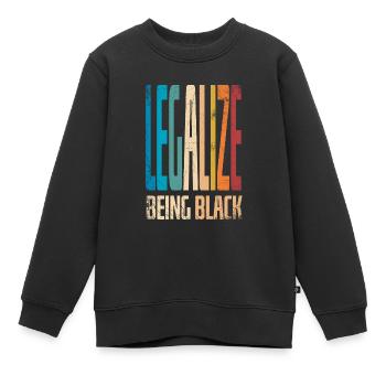 Legalisieren Sie, Schwarz Zu Sein, Um - Kinder Premium Organic Sweatshirt - Schwarz - Vorne - AI Model Kid Female (0cm)