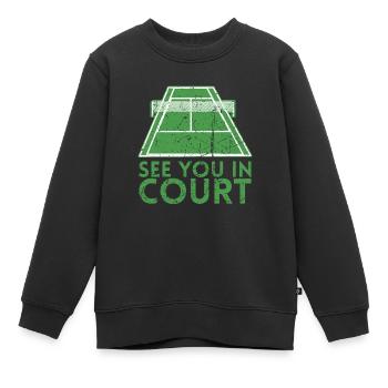 Wir Sehen Uns Vor Gericht Design Für Tennisspieler - Kinder Premium Organic Sweatshirt - Schwarz - Vorne - AI Model Kid Female (0cm)