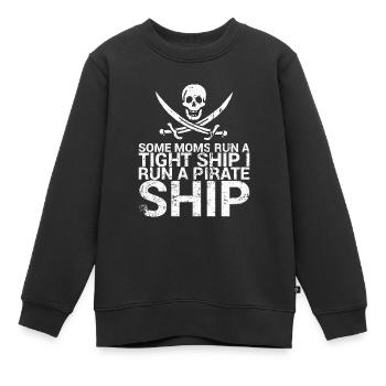 Certaines mères mènent un navire étroit, je - Sweat Premium enfant bio - noir - Devant - AI Model Kid Female (0cm)