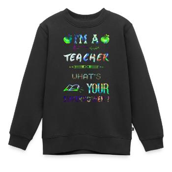 I'm a teacher Teacher Superpower superpower - Kids Premium Organic Sweatshirt - black - Front - AI Model Kid Female (0cm)