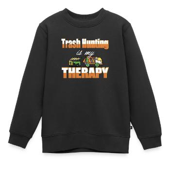 Trash hunting is my Therapy funny reselling Trash - Kids Premium Organic Sweatshirt - black - Front - AI Model Kid Female (0cm)