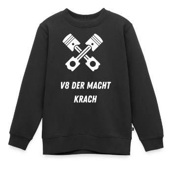 Zylinder V8 der macht Krach - Kinder Premium Organic Sweatshirt - Schwarz - Vorne - AI Model Kid Female (0cm)