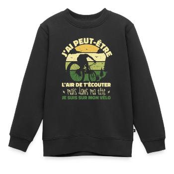 Cyclisme Dans Ma Tête Je suis sur Mon Vélo Humour - Sweat Premium enfant bio - noir - Devant - AI Model Kid Female (0cm)