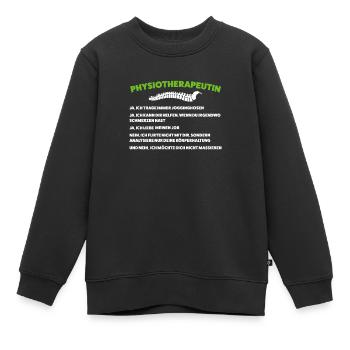 Physio Physiotherapeutin Praxis Geschenk - Kinder Premium Organic Sweatshirt - Schwarz - Vorne - AI Model Kid Female (0cm)