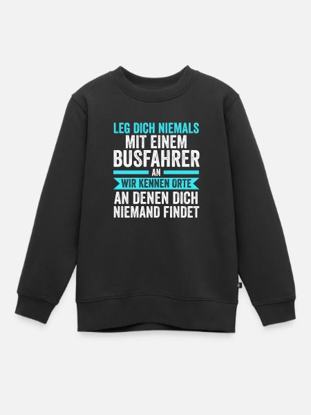 Busfahrer Job Busfahren Geschenk - Kinder Premium Organic Sweatshirt - Schwarz