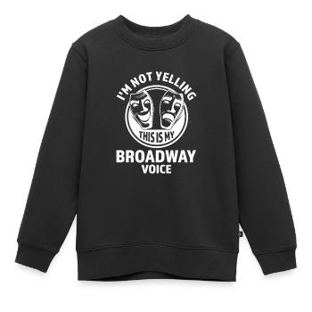 Theater Broadway-Musical Geschenk - Kinder Premium Organic Sweatshirt - Schwarz - Vorne - AI Model Kid Female (0cm)