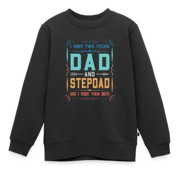 Stiefvater Vatertag Stiefvater Geschenk - Kinder Premium Organic Sweatshirt - Schwarz - Vorne - AI Model Kid Female (0cm)