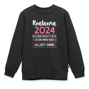 Rentnerin 2024 Oma Rentnerin Geschenk - Kinder Premium Organic Sweatshirt - Schwarz - Vorne - AI Model Kid Female (0cm)
