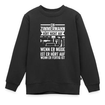 Zimmermann Beruf Zimmerei Geschenk - Kinder Premium Organic Sweatshirt - Schwarz - Vorne - AI Model Kid Female (0cm)