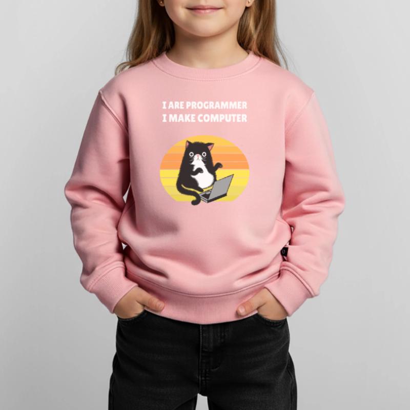 I are Programmer I Make Computer Kinder Premium Organic Sweatshirt