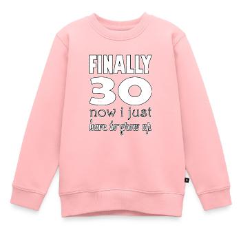 Enfin 30 maintenant je n’ai plus qu’à grandir / 30 ans - Sweat Premium enfant bio - rose - Devant - AI Model Kid Female (0cm)