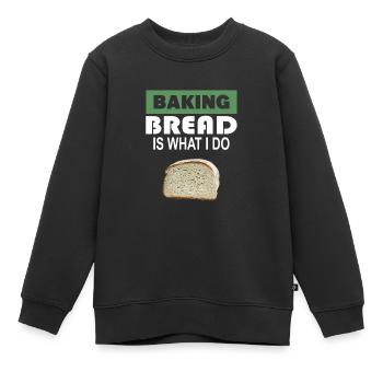 Brot Backen Bäcker - Kinder Premium Organic Sweatshirt - Schwarz - Vorne - AI Model Kid Female (0cm)