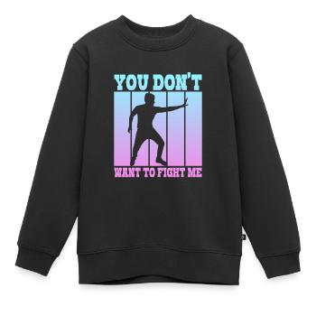 Du willst nicht gegen mich kämpfen - Kinder Premium Organic Sweatshirt - Schwarz - Vorne - AI Model Kid Female (0cm)