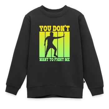 Du willst nicht gegen mich kämpfen - Kinder Premium Organic Sweatshirt - Schwarz - Vorne - AI Model Kid Female (0cm)