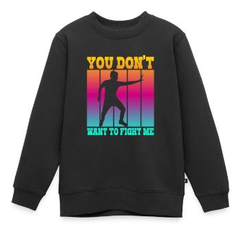 Du willst nicht gegen mich kämpfen - Kinder Premium Organic Sweatshirt - Schwarz - Vorne - AI Model Kid Female (0cm)