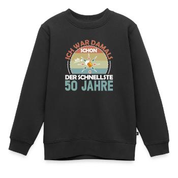 Ich war damals schon der Schnellste 50. Geburtstag - Kinder Premium Organic Sweatshirt - Schwarz - Vorne - AI Model Kid Female (0cm)