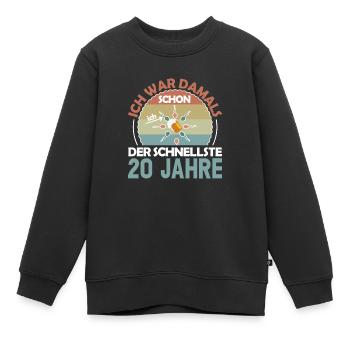 Ich war damals schon der Schnellste 20. Geburtstag - Kinder Premium Organic Sweatshirt - Schwarz - Vorne - AI Model Kid Female (0cm)