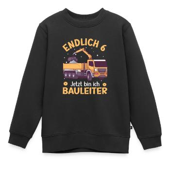 6. Geburtstag Junge Kipper Design Endlich 6 - Kinder Premium Organic Sweatshirt - Schwarz - Vorne - AI Model Kid Female (0cm)