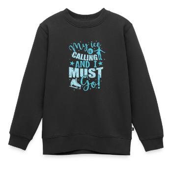 Ma glace m’appelle et je dois aller patinoire - Sweat Premium enfant bio - noir - Devant - AI Model Kid Female (0cm)