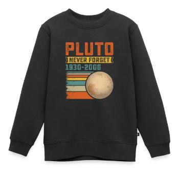 Erinnere Pluto Niemals Vergessen Astronomie Idee - Kinder Premium Organic Sweatshirt - Schwarz - Vorne - AI Model Kid Female (0cm)