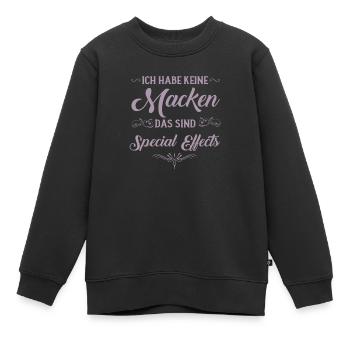 Keine Macken nur Special Effects Spruch - Kinder Premium Organic Sweatshirt - Schwarz - Vorne - AI Model Kid Female (0cm)