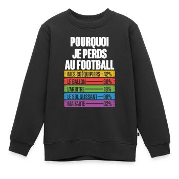 Les Raisons Drôles de Perdre Humour Coach Football - Sweat Premium enfant bio - noir - Devant - AI Model Kid Female (0cm)