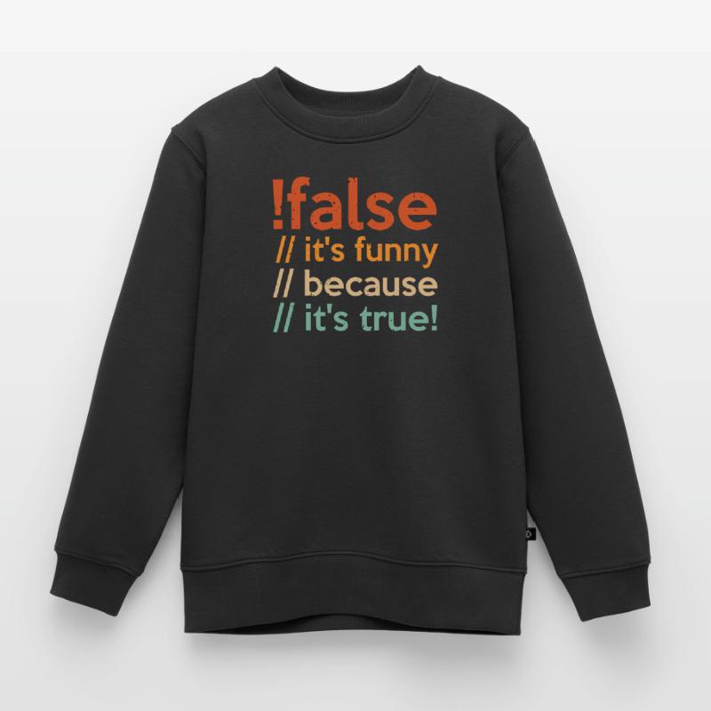 Programmierer false true Informatiker Student Code Kinder Premium Organic Sweatshirt