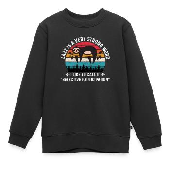Drôle de paresse paresseuse Détendez-vous les lève-tard - Sweat Premium enfant bio - noir - Devant - AI Model Kid Female (0cm)