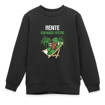 Pensionierung Rente Ich Habe Fertig Rente - Kinder Premium Organic Sweatshirt - Schwarz - Vorne - AI Model Kid Female (0cm)
