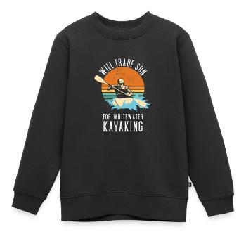 Will Trade Son For Whitewater Kayaking - Kids Premium Organic Sweatshirt - black - Front - AI Model Kid Female (0cm)