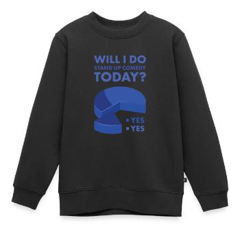 Le comédien Will I Knit Today - Sweat Premium enfant bio - noir - Devant - AI Model Kid Female (0cm)