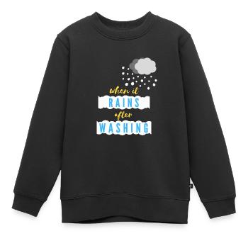wenn es nach dem Waschen regnet - Kinder Premium Organic Sweatshirt - Schwarz - Vorne - AI Model Kid Female (0cm)
