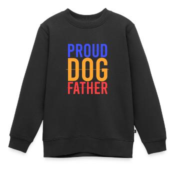 stolzer Hundevater - Kinder Premium Organic Sweatshirt - Schwarz - Vorne - AI Model Kid Female (0cm)