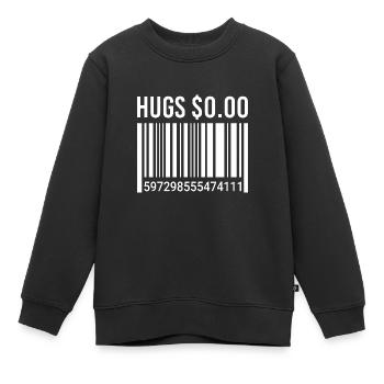 Funny Hugs For Zero Dollars Barcode - Kinder Premium Organic Sweatshirt - Schwarz - Vorne - AI Model Kid Female (0cm)