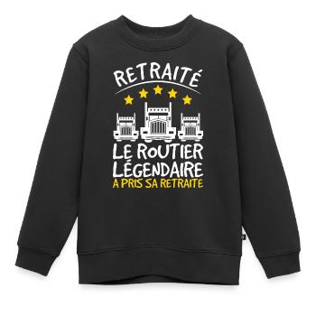 Gift Retraite pour Routier Papa Chauffeur Retraité - Sweat Premium enfant bio - noir - Devant - AI Model Kid Female (0cm)