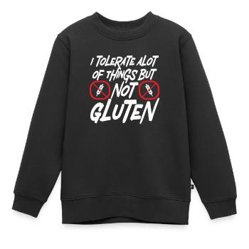 Je tolère beaucoup de choses mais pas le gluten - Sweat Premium enfant bio - noir - Devant - AI Model Kid Female (0cm)